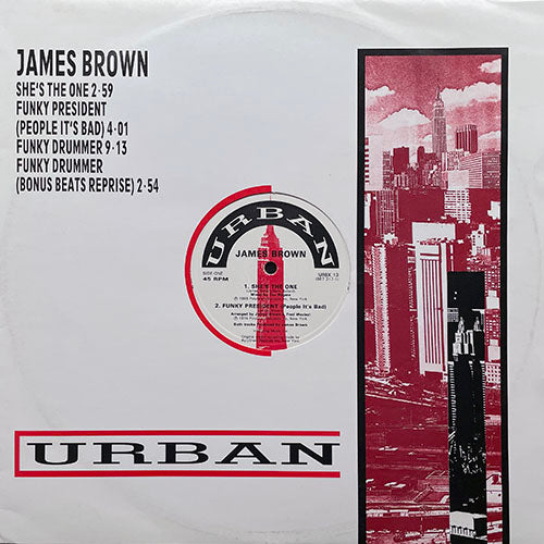 JAMES BROWN // SHE'S THE ONE (2:59) / FUNKY PRESIDENT (PEOPLE IT'S BAD) (4:01) / FUNKY DRUMMER (9:13) / FUNKY DRUMMER (BONUS BEATS REPRISE) (2:54)