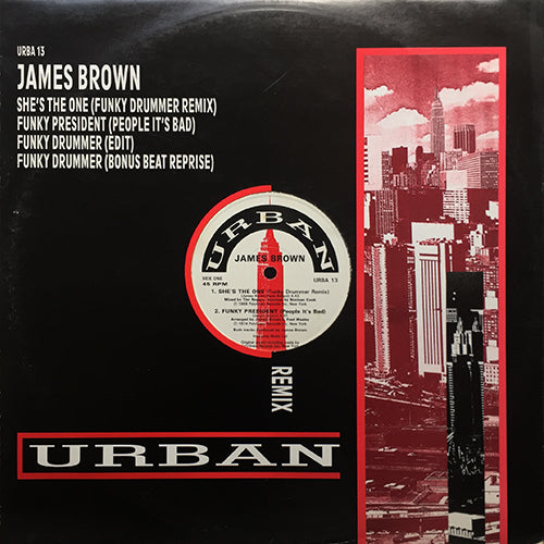JAMES BROWN // SHE'S THE ONE (FUNKY DRUMMER REMIX) (4:43) / FUNKY PRESIDENT (PEOPLE IT'S BAD) (4:01) / FUNKY DRUMMER (EDIT) (7:00) / FUNKY DRUMMER (BONUS BEATS REPRISE) (2:54)