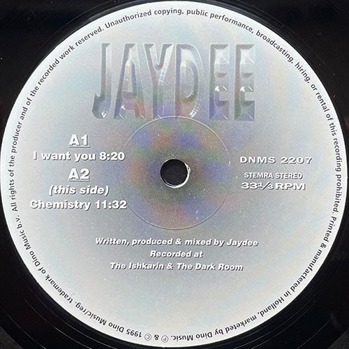 JAYDEE // I WANT YOU (8:20) / CHEMISTRY (11:32)