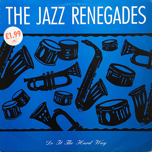 JAZZ RENEGADES // DO IT THE HARD WAY / (INST) / BLUES ON THE BEACH