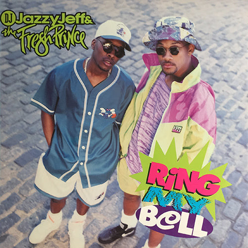 JAZZY JEFF & FRESH PRINCE // RING MY BELL (5VER)
