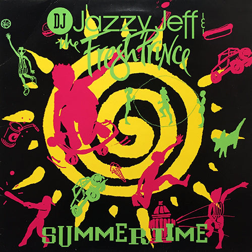 JAZZY JEFF & FRESH PRINCE  // SUMMERTIME (3VER) / GIRLS AIN'T NOTHING BUT TROUBLE