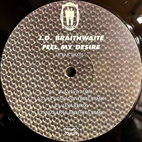J.D. BRAITHWAITE // FEEL MY DESIRE (R 'N B MIXES) (4VER)