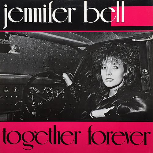 JENNIFER BELL // TOGETHER FOREVER (EXTENDED DANCE VERSION) (5:20) / (INSTRUMENTAL) (3:15) / (RADIO VERSION) (3:23)