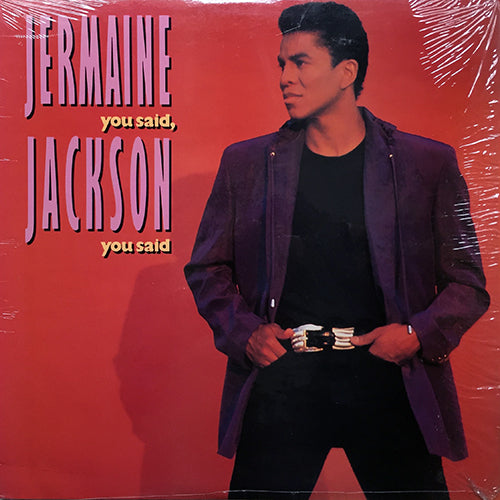 JERMAINE JACKSON // YOU SAID, YOU SAID (5VER)