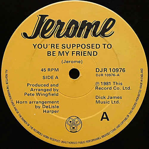 JEROME // YOU'RE SUPPOSED TO BE MY FRIEND / ANYTIME YOU'RE READY (INSTRUMENTAL REMIX)