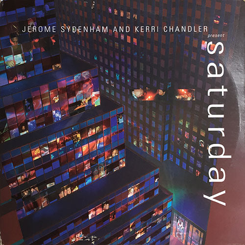 JEROME SYDENHAM & KERRI CHANDLER // SATURDAY (LP) inc. KO KO / CANDELA / RISING THE SUN / BEAT DOWN / WINTER'S BLESSING / JEHLAZ / ARO / DECONSTRUCTED HOUSE (PHASE 1)