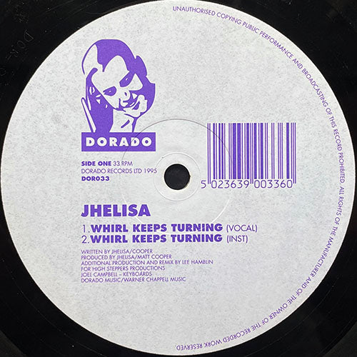 JHELISA // WHIRL KEEPS TURNING (3VER) / SECRET PLACE (DRUM & BASS)