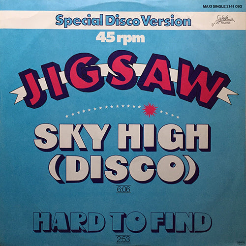 JIGSAW // SKY HIGH (DISCO) (6:06) / HARD TO FIND (2:53)