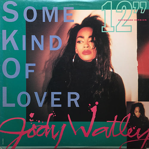 JODY WATLEY // SOME KIND OF LOVER (7:18) / INST (7:18) / DUB (4:18)