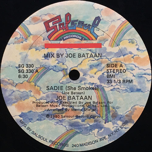JOE BATAAN // SADIE (SHE SMOKES) (6:30/5:03)