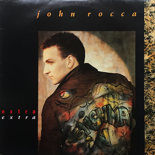 JOHN ROCCA // EXTRA EXTRA (LP) inc. I.O.U. (CLUB VOCAL 87)/ SO THIS IS LOVE / I WANT IT TO BE REAL (ORIGINAL & FARLEY'S HOT HOUSE PIANO MIX) / MY WORLD IS EMPTY WITHOUT YOU / THE DREAM / MOVE