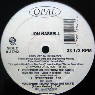 JON HASSELL // VOICEPRINT (BLIND FROM THE FACTS) (4VER) / STREETFAXX (3:57)