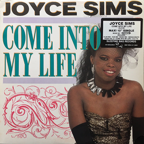 JOYCE SIMS // COME INTO MY LIFE (4VER)