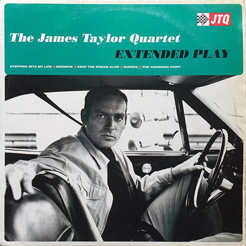 JAMES TAYLOR QUARTET feat. ALISON LIMERICK // EXTENDED PLAY (EP) inc. STEPPING INTO MY LIFE / REDNECK / KEEP THE DREAM ALIVE / EUROPA / THE VANISHING POINT
