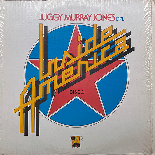 JUGGY MURRAY JONES // INSIDE AMERICA (DISCO) (LP) inc. DISCO EXTRAORDINAIRE / SUPER POSITIVE DELIGHT / BUILT FOR SPEED / CHAMELEON