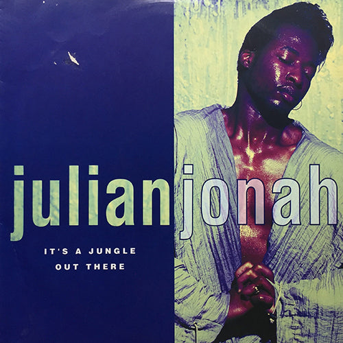 JULIAN JONAH // IT'S A JUNGLE OUT THERE (DEF CLUB MIX) / (SOHO DUB) / JUST A LOVE THING