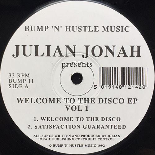 JULIAN JONAH // WELCOME TO THE DISCO VOL. 1 (EP)  inc. SATISFACTION GUARANTEED / KEEP YOUR HEAD TO THE SKY / COS I NEED YOU