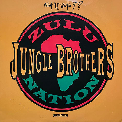 JUNGLE BROTHERS // WHAT "U" WAITIN' "4"? (REMIX) (3VER)
