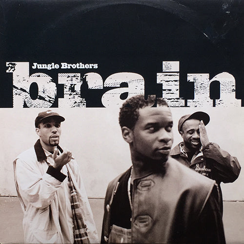 JUNGLE BROTHERS // BRAIN (4VER)