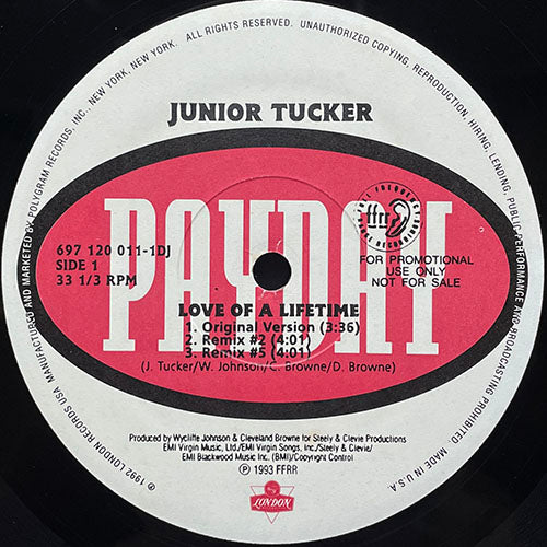 JUNIOR TUCKER // LOVE OF A LIFETIME (4VER) / BABY I WANT