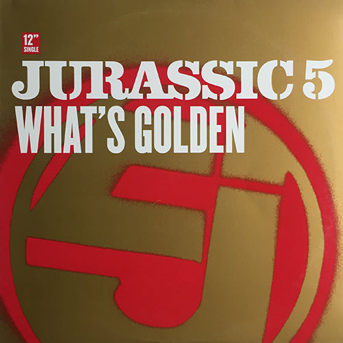 JURASSIC 5 // WHAT'S GOLDEN (4VER)