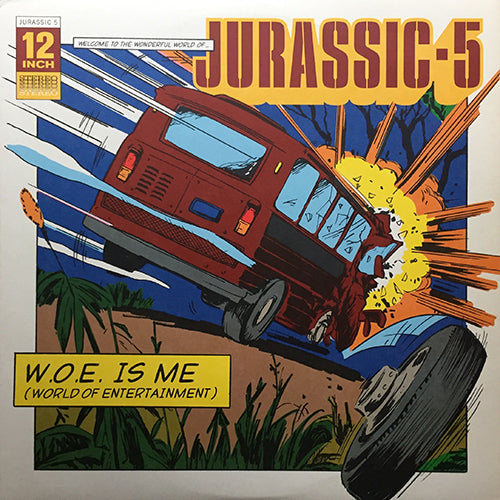 JURASSIC 5 // W.O.E. IS ME (3VER) / LONG ROAD TO GLORY (2VER) / MONKEY BARS