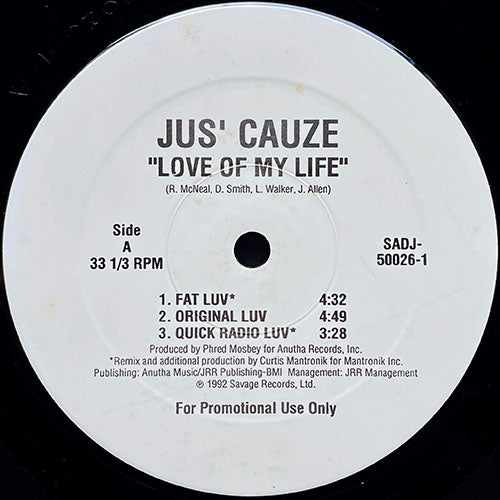 JUS' CAUZE // LOVE OF MY LIFE (6VER)