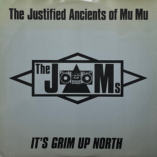 JUSTIFIED ANCIENTS OF MU MU // IT'S GRIM UP NORTH (PART 1) / (PART 2)