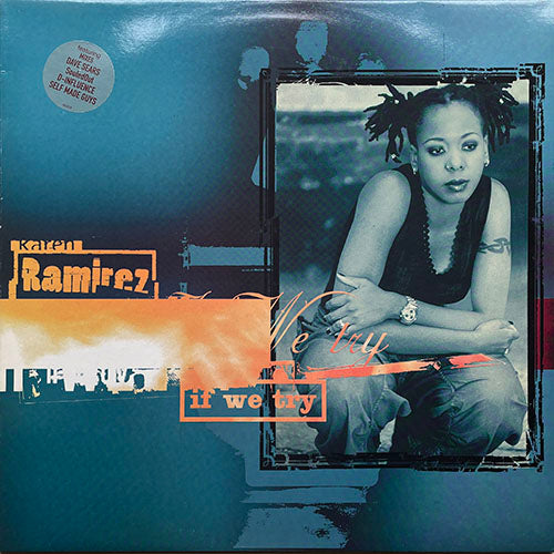 KAREN RAMIREZ // IF WE TRY (3VER)