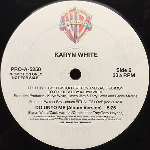 KARYN WHITE // DO UNTO ME (4:00/5:26)