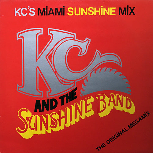 KC & THE SUNSHINE BAND // KC'S MIAMI SUNSHINE MEGA MIX (9:03) / GIVE IT UP (1987 REMIX) (5:04)
