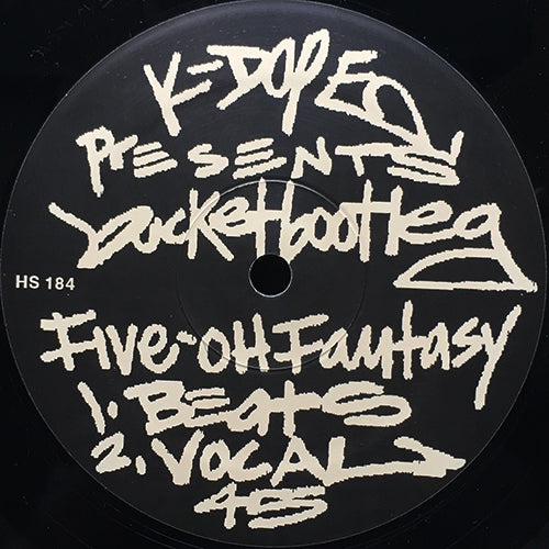 K-DOPE presents BUCKETBOOTLEG // FIVE-OH-FANTASY (4VER)