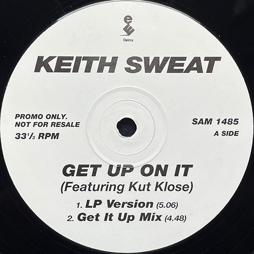 KEITH SWEAT feat. KUT KLOSE // GET UP ON IT (4VER)