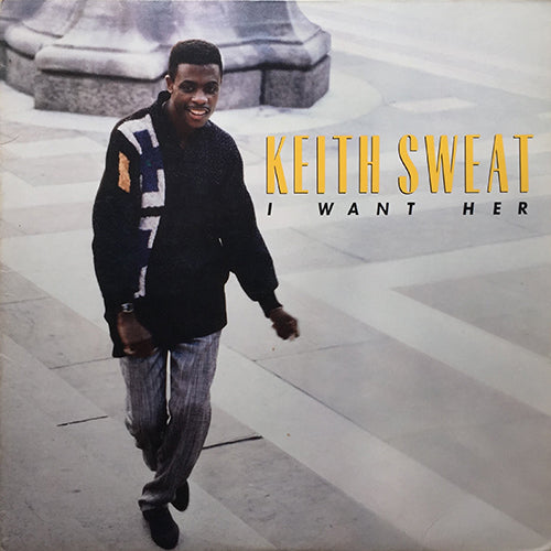 KEITH SWEAT // I WANT HER (4VER)