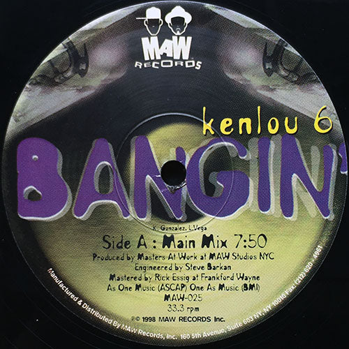 KENLOU 6 // BANGIN' (MAIN MIX) (7:40) / (BANGIN' BEATS) (6:23)