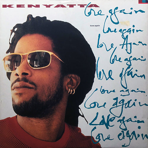 KENYATTA // LOVE AGAIN (3VER) / I WANNA DO SOMETHING FREAKY TO YOU (BOBBY KONDERS MIX)