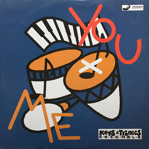 KEYS & TRONICS ENSEMBLE // YOU X ME (5VER)
