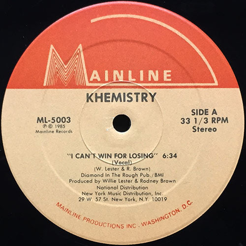 KHEMISTRY // I CAN'T WIN FOR LOSING (6:34) / INST (6:18)