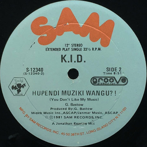K.I.D. // HUPENDI MUZIKI WANGU (8:51) / IT'S HOT (5:55)