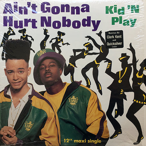 KID 'N PLAY // AIN'T GONNA HURT NOBODY (5VER)