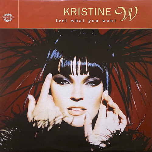 KRISTINE W // FEEL WHAT YOU WANT (1997 REMIX) (3VER)