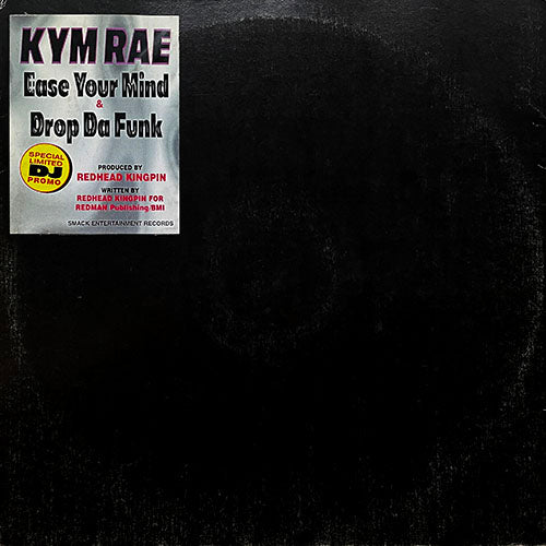 KYM RAE // EASE YOUR MIND / DROP DA FUNK