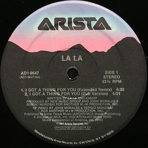 LA LA // I GOT A THING FOR YOU (EXTENDED REMIX) (6:30) / (DUB VERSION) (5:01) / (7" VERSION) (4:08) / WE'LL KEEP STRIVING (EXTENDED REMIX) (7:51)