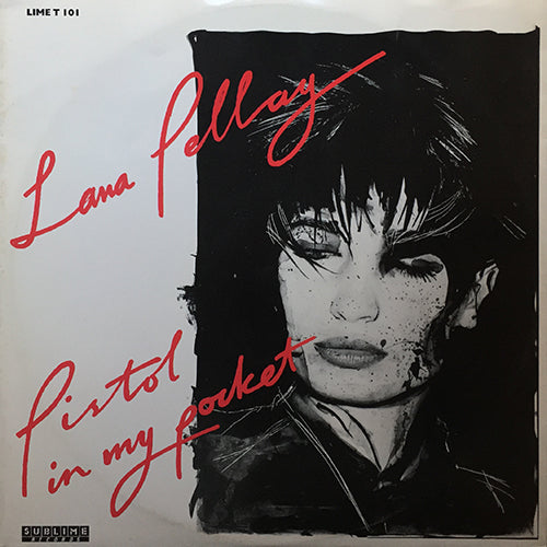 LANA PELLAY // PISTOL IN MY POCKET / (DIRTY HARRY MIX)