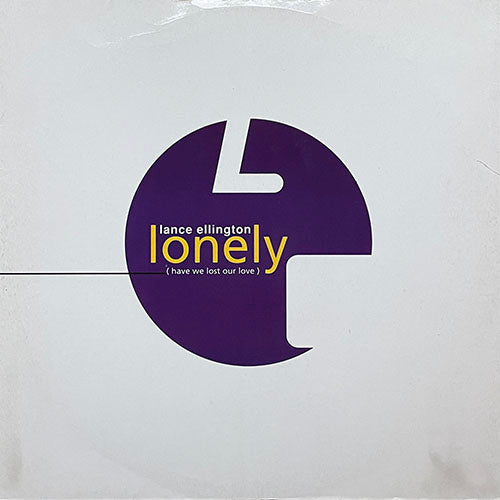 LANCE ELLINGTON // LONELY (HAVE WE LOST OUR LOVE) (4VER)