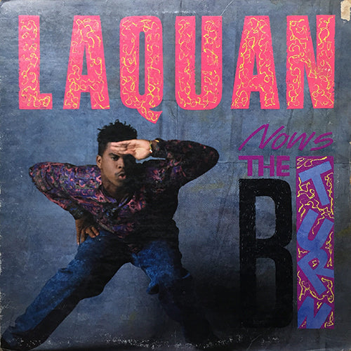 LAQUAN // NOW'S THE B TURN (4VER) / WITNESS THE DRIFT (2VER)