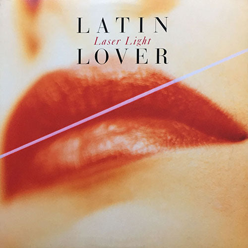 LATIN LOVER // LASER LIGHT (EXTENDED) (5:23) / LASER DANCE (3:43)