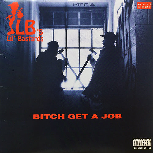 LB'S // BITCH GET A JOB (2VER) / STUNT GET A JOB (2VER)