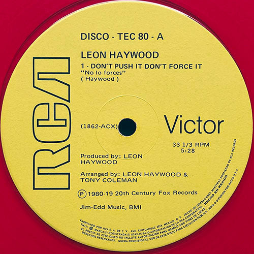 LEON HAYWOOD // DON'T PUSH IT DON'T FORCE IT (5:28) / WHO YOU BEEN GIVING IT UP (4:22)
